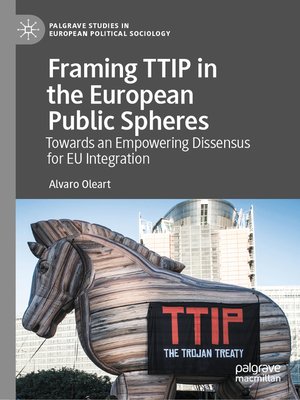 cover image of Framing TTIP in the European Public Spheres